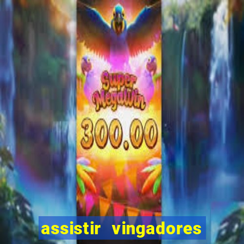 assistir vingadores ultimato filme completo dublado google drive